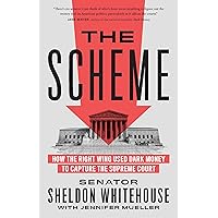 The Scheme: How the Right Wing Used Dark Money to Capture the Supreme Court The Scheme: How the Right Wing Used Dark Money to Capture the Supreme Court Hardcover Audible Audiobook Kindle Paperback Audio CD