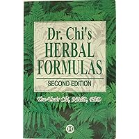 Dr. Chi's Herbal Formulas (Second Edition, 2008)