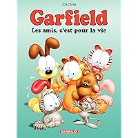 Garfield - Tome 56 - Les amis, c'est pour la vie (French Edition) Garfield - Tome 56 - Les amis, c'est pour la vie (French Edition) Kindle Hardcover