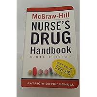 McGraw-Hill Nurse's Drug Handbook, Sixth Edition McGraw-Hill Nurse's Drug Handbook, Sixth Edition Paperback
