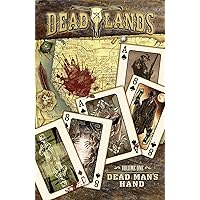 Dead Lands: Dead Man's Hand Dead Lands: Dead Man's Hand Paperback