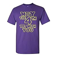 May The 4th Be with You Funny Adult T-Shirt Tee (X Large, Purple)