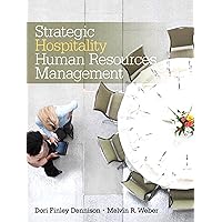 Strategic Hospitality Human Resources Management Strategic Hospitality Human Resources Management eTextbook Paperback Mass Market Paperback