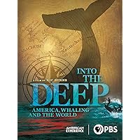 Into the Deep: America, Whaling & the World