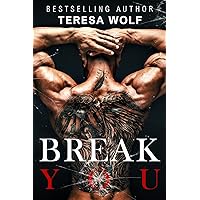Break You: A Stalker Stepbrother Romance (Dark Tales Book 4) Break You: A Stalker Stepbrother Romance (Dark Tales Book 4) Kindle