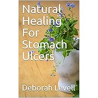 Natural Healing For Stomach Ulcers