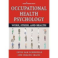 Occupational Health Psychology Occupational Health Psychology Kindle Paperback