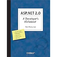 ASP.NET 2.0: A Developer's Notebook ASP.NET 2.0: A Developer's Notebook Paperback