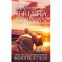 Welcome to Serenity Springs: A Small Town, Age Gap, Vacation Romance (Vacation Romance at Serenity Springs Series) Welcome to Serenity Springs: A Small Town, Age Gap, Vacation Romance (Vacation Romance at Serenity Springs Series) Kindle