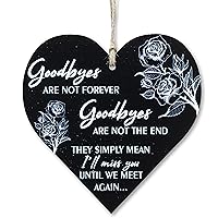 CARISPIBET Goodbyes are not forever Home decorative sign home signs heart-shaped hanging decoration piece bereavement sympathy gift for loss of loved ones 5