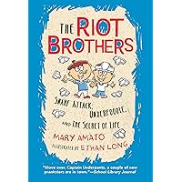 Snarf Attack, Underfoodle, and the Secret of Life: The Riot Brothers Tell All Snarf Attack, Underfoodle, and the Secret of Life: The Riot Brothers Tell All Paperback Kindle Hardcover