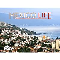 Mexico Life - Season 1