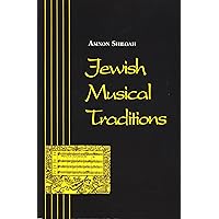 Jewish Musical Traditions (Raphael Patai Series in Jewish Folklore and Anthropology) Jewish Musical Traditions (Raphael Patai Series in Jewish Folklore and Anthropology) Paperback Hardcover