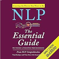 NLP: The Essential Guide to Neuro-Linguistic Programming NLP: The Essential Guide to Neuro-Linguistic Programming Audible Audiobook Paperback Kindle
