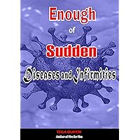 Enough of Sudden Diseases and Infirmities: Prayer Healing Quotes (Christian Healing Books)