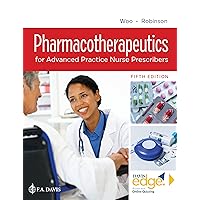 Pharmacotherapeutics for Advanced Practice Nurse Prescribers Pharmacotherapeutics for Advanced Practice Nurse Prescribers Hardcover