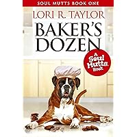 Baker's Dozen (The Soul Mutts Series Book 1) Baker's Dozen (The Soul Mutts Series Book 1) Kindle Audible Audiobook Paperback