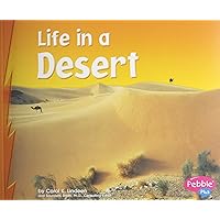 Life in a Desert (Pebble Plus: Living in a Biome) Life in a Desert (Pebble Plus: Living in a Biome) Paperback Library Binding