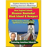 New England Islands: Small Ship Cruising - Discover Nantucket; Block Island & Newport