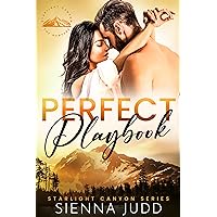 Perfect Playbook: A Small Town, Second Chance, Marriage of Convenience (Starlight Canyon Book 4) Perfect Playbook: A Small Town, Second Chance, Marriage of Convenience (Starlight Canyon Book 4) Kindle