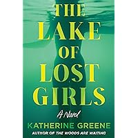 The Lake of Lost Girls: A Novel The Lake of Lost Girls: A Novel Hardcover Kindle