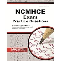 NCMHCE Practice Questions: NCMHCE Practice Tests & Exam Review for the National Clinical Mental Health Counseling Examination NCMHCE Practice Questions: NCMHCE Practice Tests & Exam Review for the National Clinical Mental Health Counseling Examination Paperback