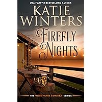 Firefly Nights (The Vineyard Sunset Series Book 2)
