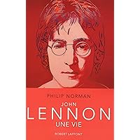 John Lennon (French Edition) John Lennon (French Edition) Kindle Paperback Pocket Book