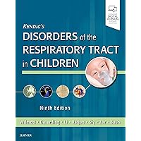 Kendig's Disorders of the Respiratory Tract in Children Kendig's Disorders of the Respiratory Tract in Children Hardcover Kindle