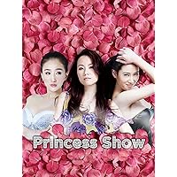 Princess Show
