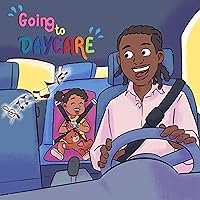 Going to Daycare Going to Daycare Kindle Paperback