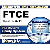 FTCE Health K-12 Flashcard Study System: FTCE Test Practice Questions & Exam Review for the Florida Teacher Certification Examinations (Cards) FTCE Health K-12 Flashcard Study System: FTCE Test Practice Questions & Exam Review for the Florida Teacher Certification Examinations (Cards) Cards