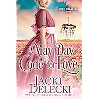 A May Day Code for Love (The Code Breakers Series Book 9) A May Day Code for Love (The Code Breakers Series Book 9) Kindle Audible Audiobook