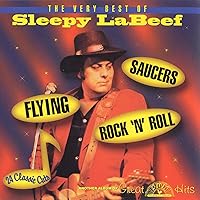 The Very Best of Sleepy LaBeef - Flying Saucers Rock 'N' Roll The Very Best of Sleepy LaBeef - Flying Saucers Rock 'N' Roll MP3 Music