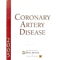 2005 Report on Coronary Artery Disease Advances in Detection & Treatment