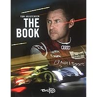 Tom Kristensen: The Book: The Book Tom Kristensen: The Book: The Book Hardcover