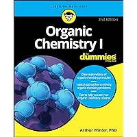 Organic Chemistry I For Dummies, 2nd Edition (For Dummies (Math & Science)) Organic Chemistry I For Dummies, 2nd Edition (For Dummies (Math & Science)) Paperback Kindle