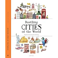 Bustling Cities of the World Bustling Cities of the World Hardcover