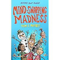 Mind-Swapping Madness (Bonkers Short Stories Book 1)