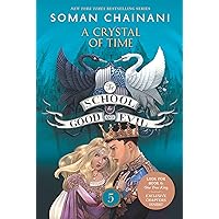The School for Good and Evil #5: A Crystal of Time: Now a Netflix Originals Movie The School for Good and Evil #5: A Crystal of Time: Now a Netflix Originals Movie Paperback Audible Audiobook Kindle Hardcover Audio CD