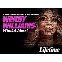 Wendy Williams: What a Mess! Season 1