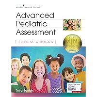 Advanced Pediatric Assessment, Third Edition Advanced Pediatric Assessment, Third Edition Paperback Kindle