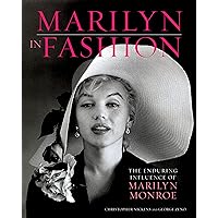 Marilyn in Fashion: The Enduring Influence of Marilyn Monroe Marilyn in Fashion: The Enduring Influence of Marilyn Monroe Hardcover
