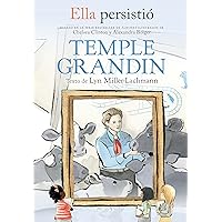 Ella persistió - Temple Grandin / She Persisted: Temple Grandin (Spanish Edition)