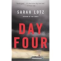 Day Four: A Novel Day Four: A Novel Kindle Audible Audiobook Mass Market Paperback Hardcover Paperback Audio CD