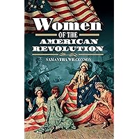 Women of the American Revolution Women of the American Revolution Kindle Audible Audiobook Hardcover Audio CD