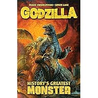 Godzilla: History's Greatest Monster Godzilla: History's Greatest Monster Paperback
