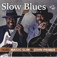 Slow Blues Feat. Magic Slim & John Primer