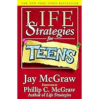 Life Strategies For Teens (Life Strategies Series) Life Strategies For Teens (Life Strategies Series) Paperback Audible Audiobook Kindle Library Binding Audio CD