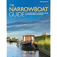 The Narrowboat Guide 2nd edition: A complete guide to choosing, owning and maintaining a narrowboat The Narrowboat Guide 2nd edition: A complete guide to choosing, owning and maintaining a narrowboat Kindle Paperback